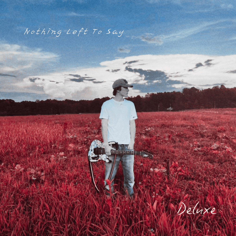 Cover image for Nothing Left To Say (Deluxe Edition)
