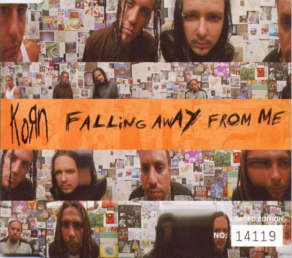 Falling Away from Me by Korn