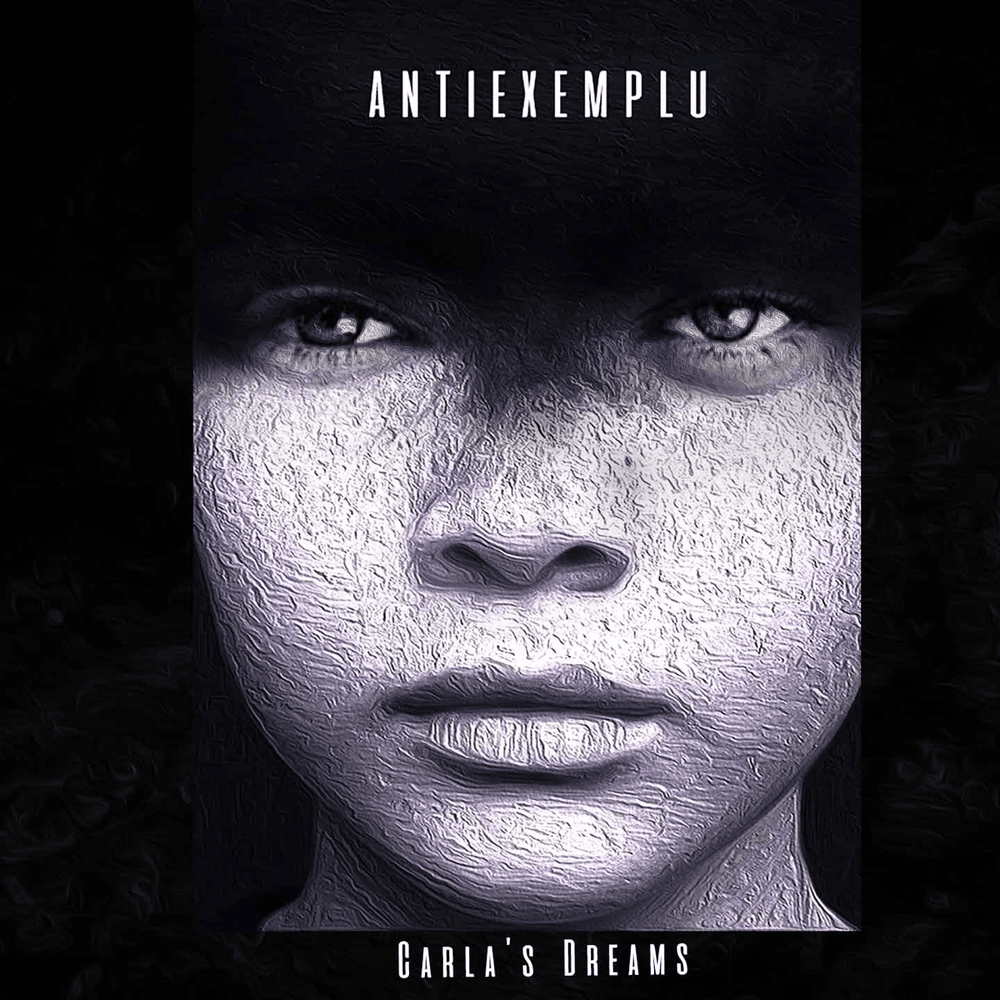 Album cover art for "Antiexemplu" by Carla’s Dreams