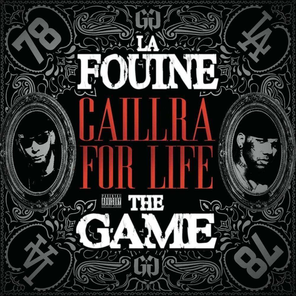 Album cover art for "Caillera for Life" by La Fouine & The Game