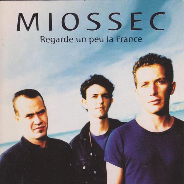 Album cover art for "Regarde Un Peu La France" by Miossec
