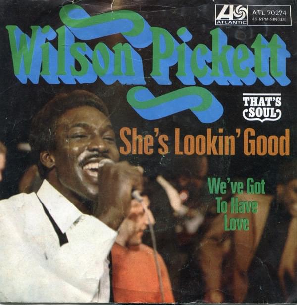 Album cover art for "She’s Lookin’ Good" by Wilson Pickett