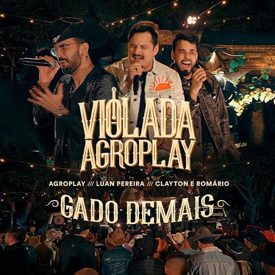 Gado Demais (Ao Vivo) by AgroPlay