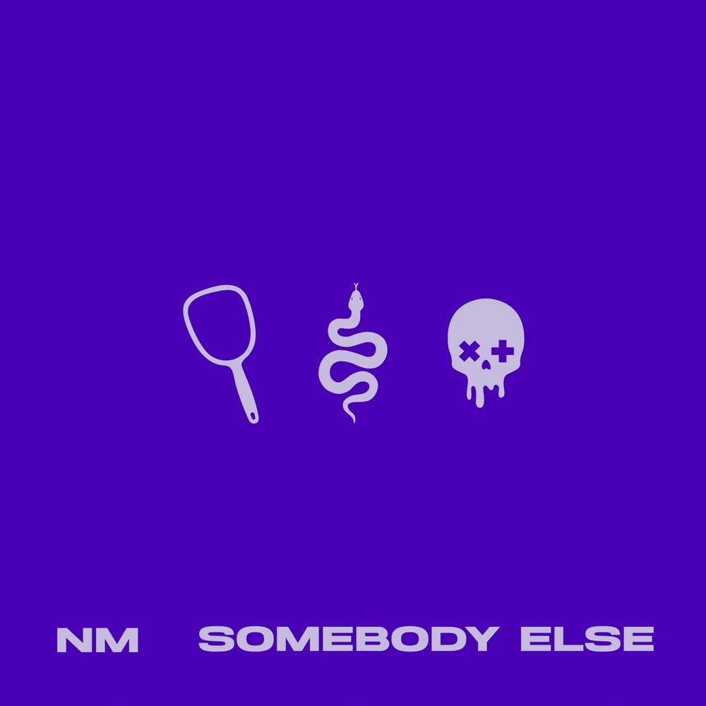 Album cover art for "Somebody Else" by New Medicine