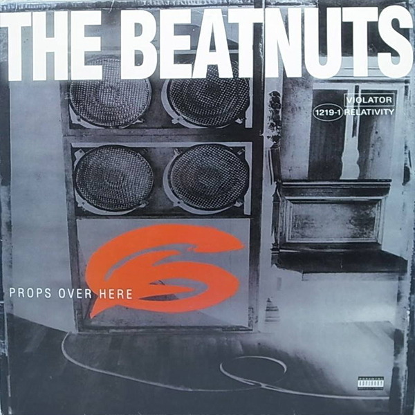 Album cover art for "Props Over Here" by The Beatnuts