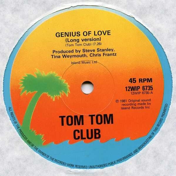 Genius of Love (Long Version) by Tom Tom Club