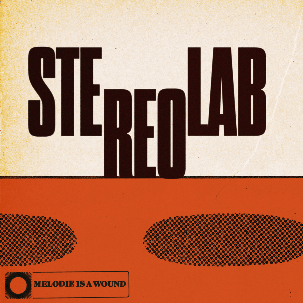 Album cover art for "Melodie Is a Wound" by Stereolab