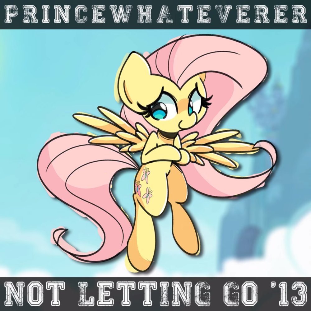 Album cover art for "Not Letting Go (2013)" by PrinceWhateverer & Ismbof & CGScrambles & P1K (MLP)