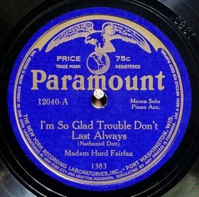 I’m So Glad Trouble Don’t Last Always by Madam Hurd Fairfax