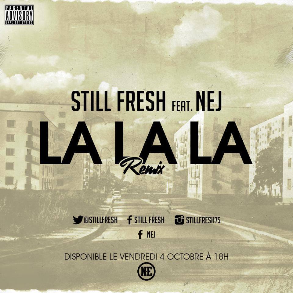 Album cover art for "La La La (French Remix)" by Still Fresh & Nej’