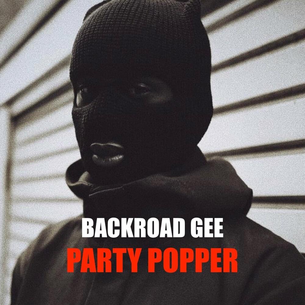 Album cover art for "Party Popper" by BackRoad Gee