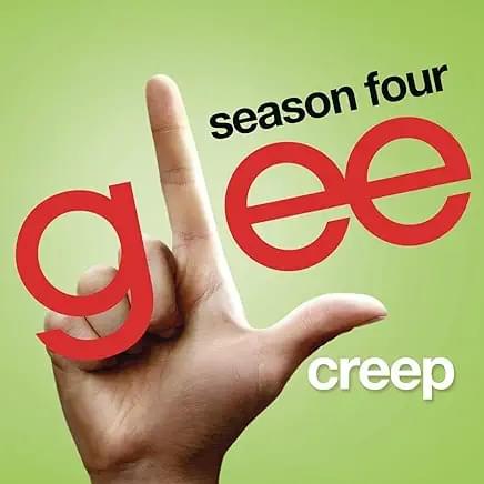 Album cover art for "Creep" by Glee Cast