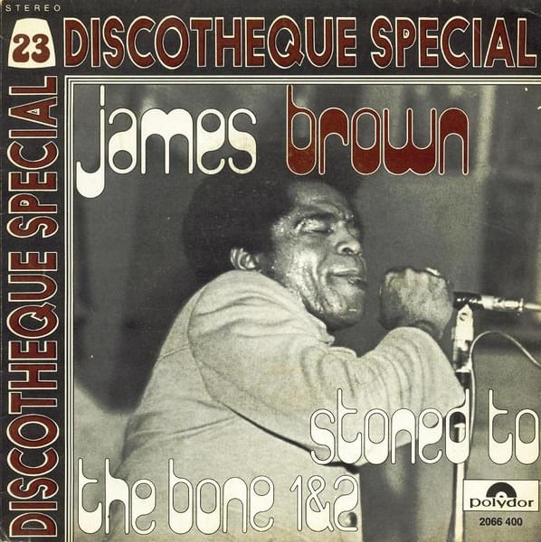 Album cover art for "Stoned to the Bone (Some More)" by James Brown