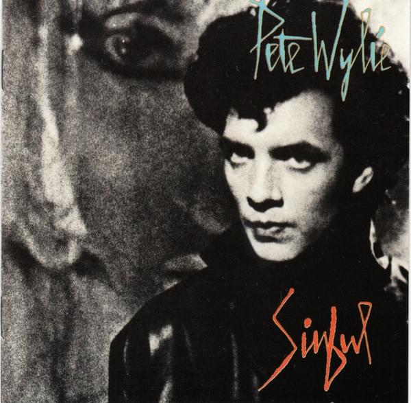 Album cover art for "Sinful!" by Pete Wylie & Josie Jones