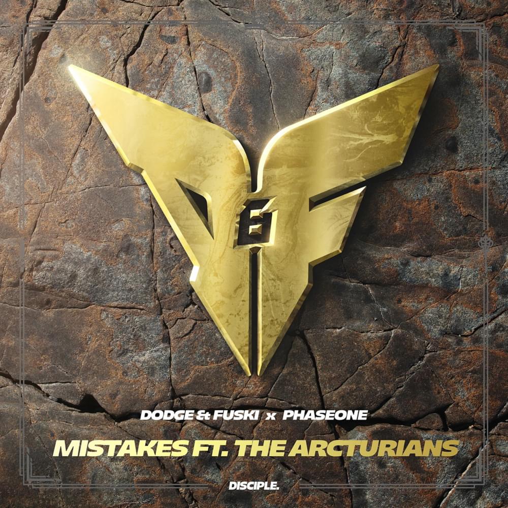 Album cover art for "Mistakes" by Dodge & Fuski & The Arcturians