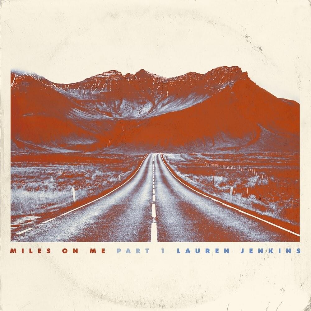 Miles On Me by Lauren Jenkins