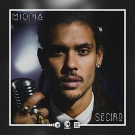Album cover art for "Miopia" by SóCiro