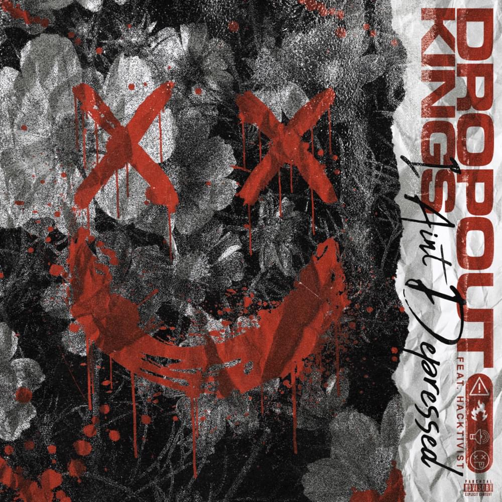Album cover art for "I Ain’t Depressed" by Dropout Kings & Jot Maxi & J Hurley