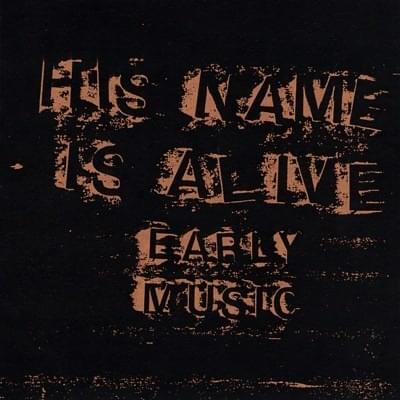 Album cover art for "Fossil" by His Name Is Alive