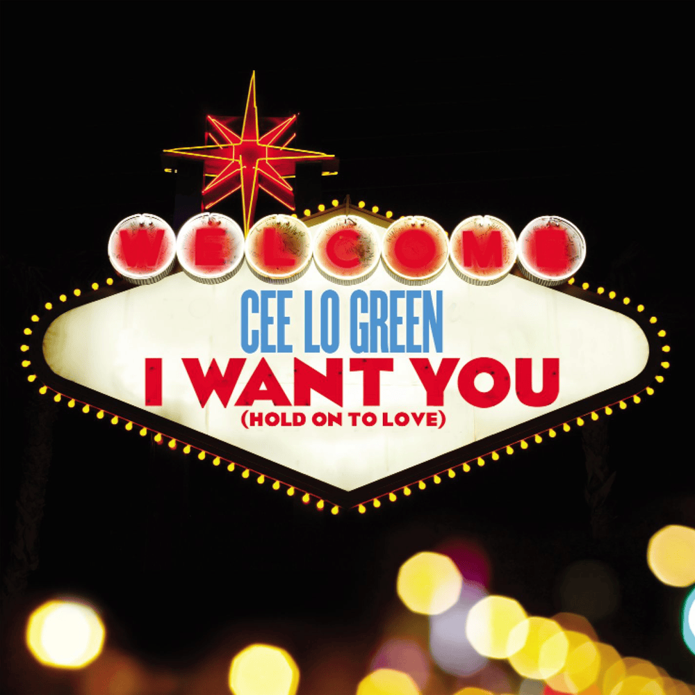 Album cover art for "I Want You (Hold On To Love)" by CeeLo Green