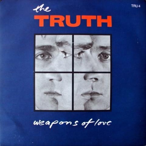 Weapons of Love by The Truth (UK)