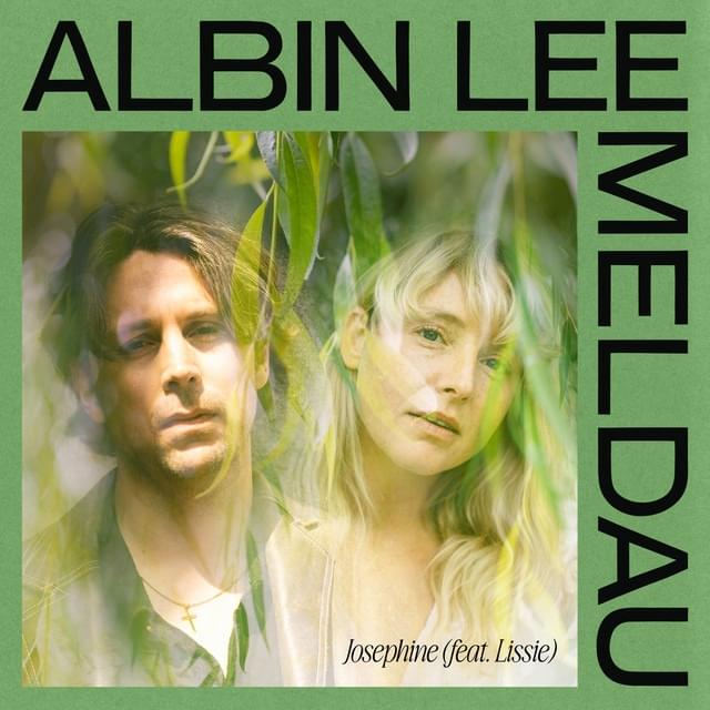 Album cover art for "Josephine" by Albin Lee Meldau & Lissie