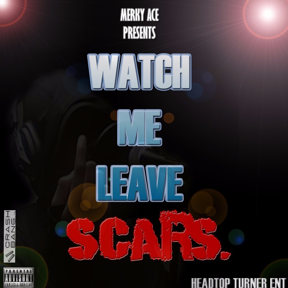 Cover image for Watch Me Leave Scars