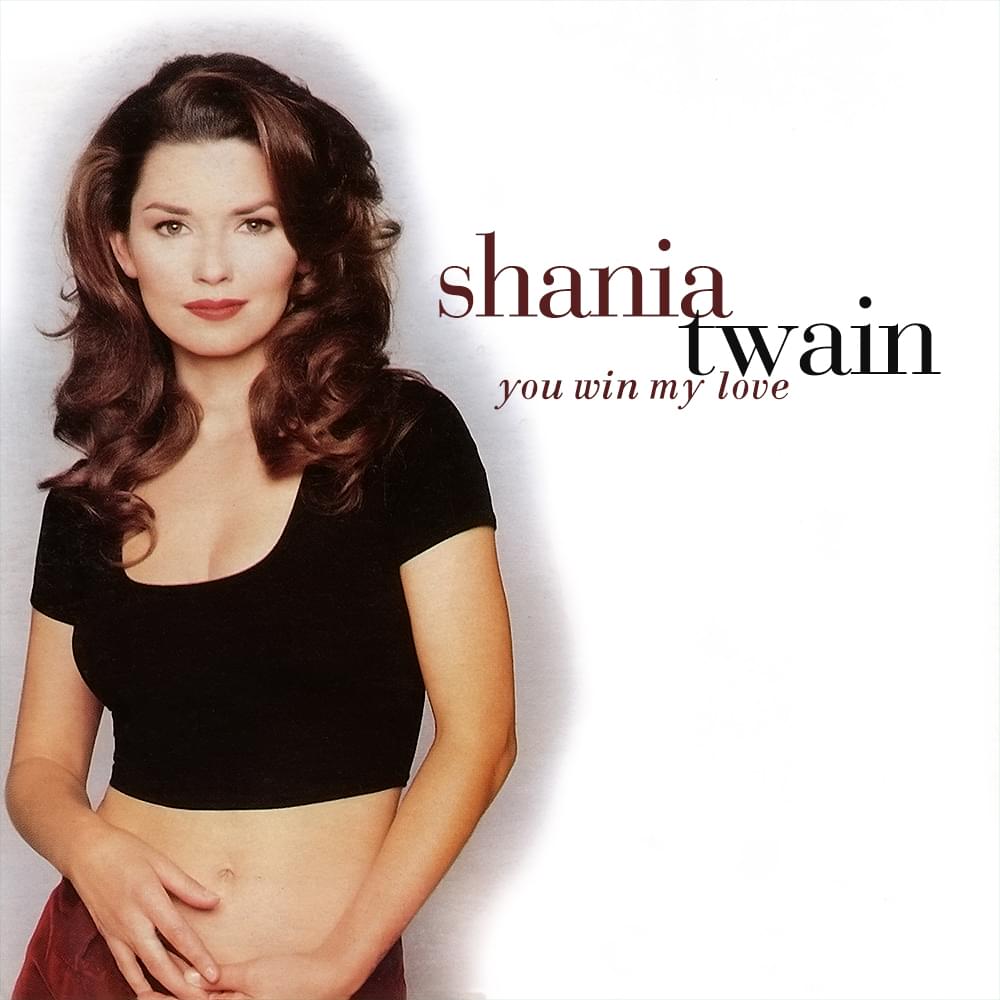 Album cover art for "You Win My Love" by Shania Twain
