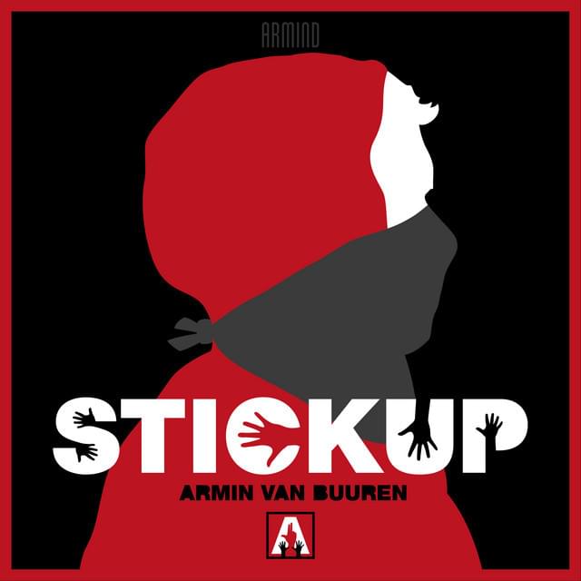 Album cover art for "Stickup" by Armin van Buuren