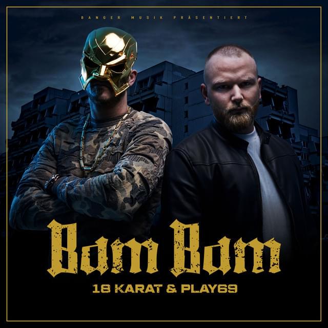 Album cover art for "Bam Bam" by 18 Karat & Play69