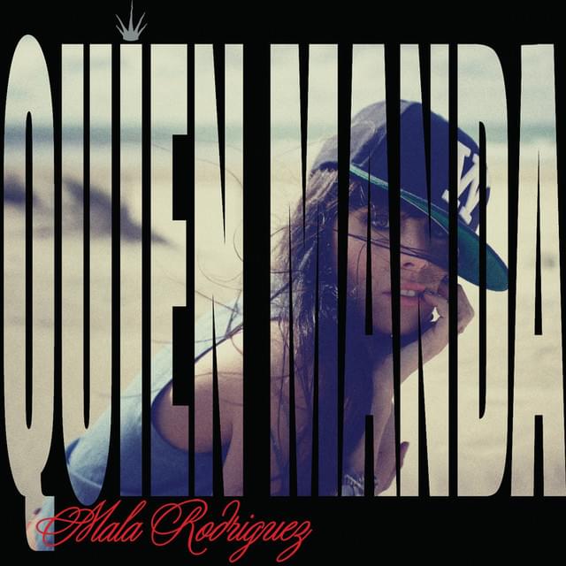 Quién Manda by Mala Rodríguez