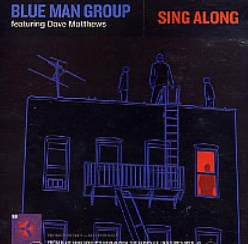 Album cover art for "Sing Along" by Blue Man Group & Dave Matthews