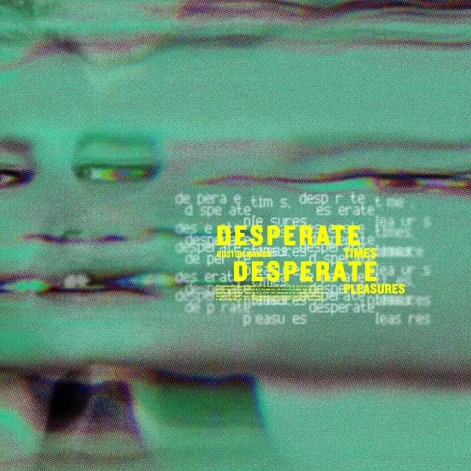 Cover image for Desperate Times, Desperate Pleasures