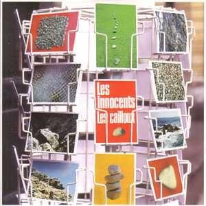 Album cover art for "Les cailloux" by Les Innocents