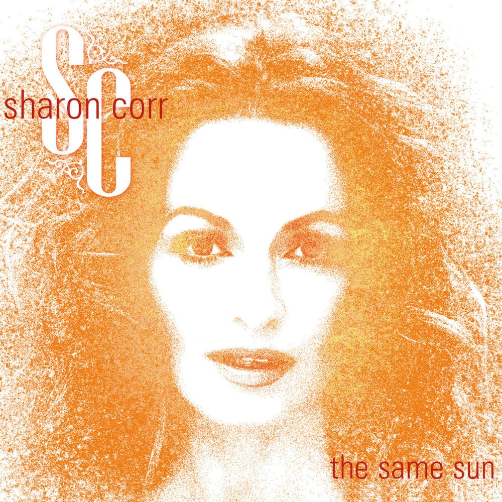 Album cover art for "The Same Sun" by Sharon Corr