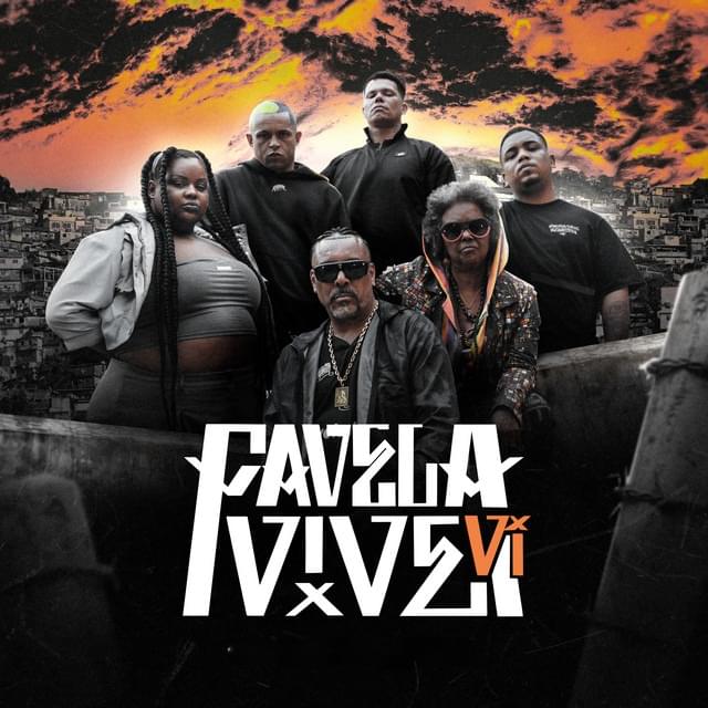 Album cover art for "Favela Vive 6" by ADL & Lord ADL & MC Carol & DeXter 8° Anjo & Borges & DK47 & Sandra de Sá