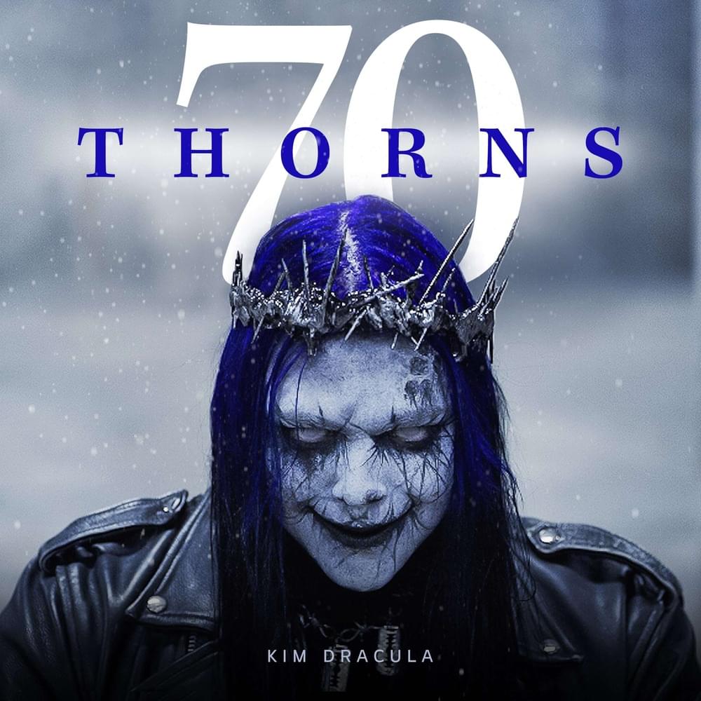 Seventy Thorns by Kim Dracula