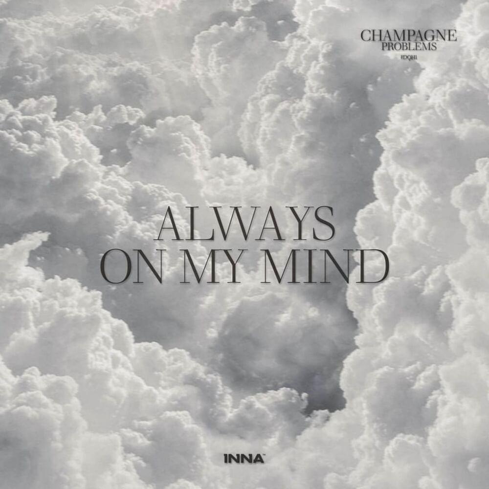 Album cover art for "Always On My Mind" by INNA