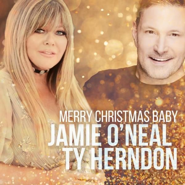 Album cover art for "Merry Christmas, Baby" by Jamie O’Neal & Ty Herndon