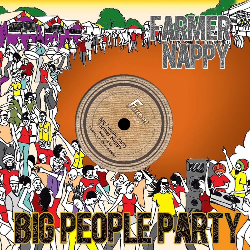Big People Party by Farmer Nappy