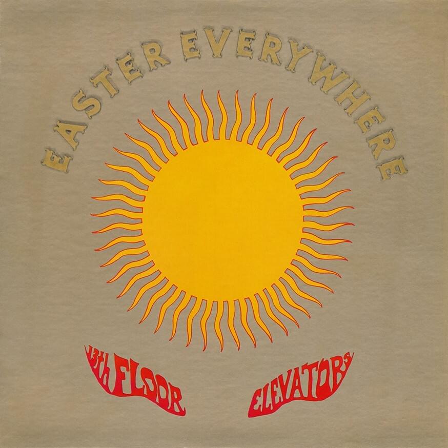 Slip Inside This House by The 13th Floor Elevators