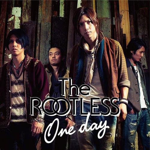 Album cover art for "One day" by THE ROOTLESS