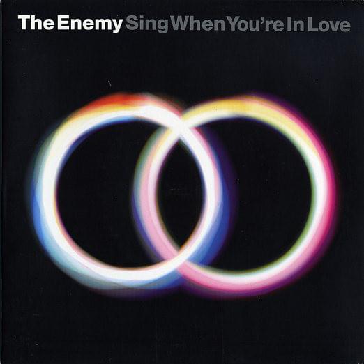 Album cover art for "Sing When You’re In Love" by The Enemy (UK)