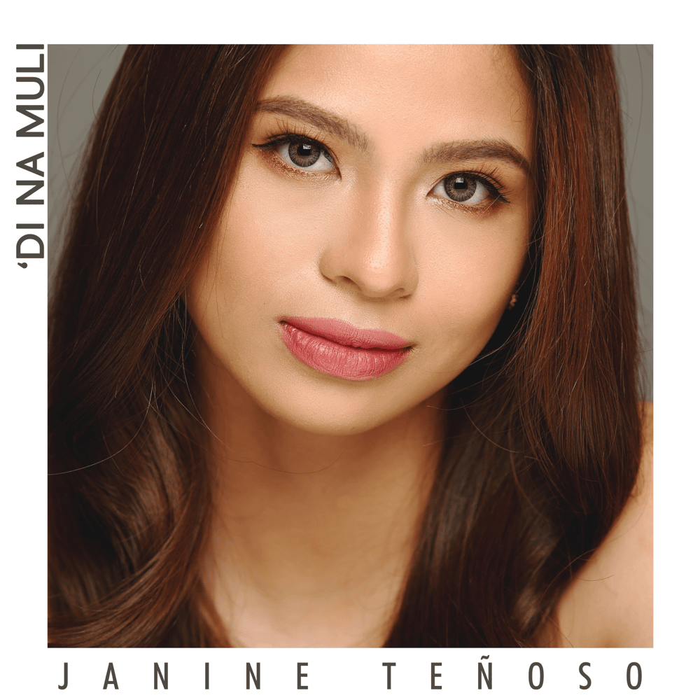 ’Di Na Muli by Janine (PHL)
