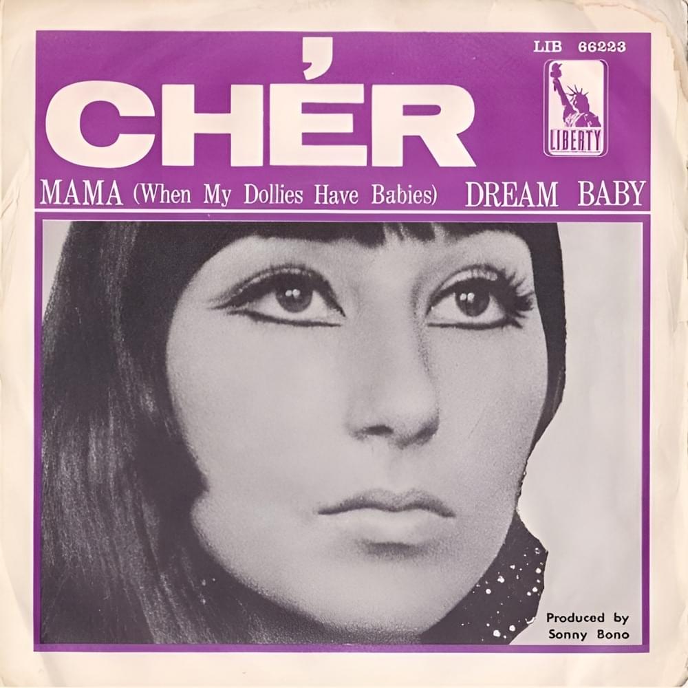 Album cover art for "Mama (When My Dollies Have Babies)" by Cher