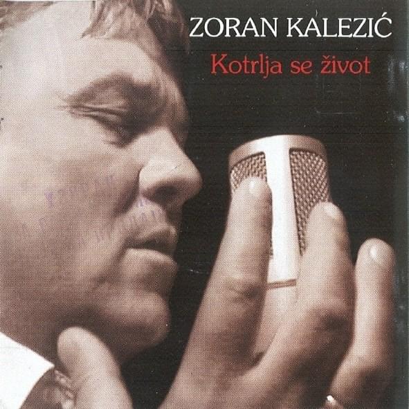 Kotrlja se život by Zoran Kalezić
