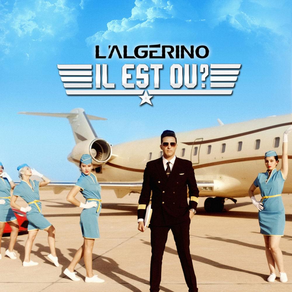 Album cover art for "Il est où ?" by L’Algérino