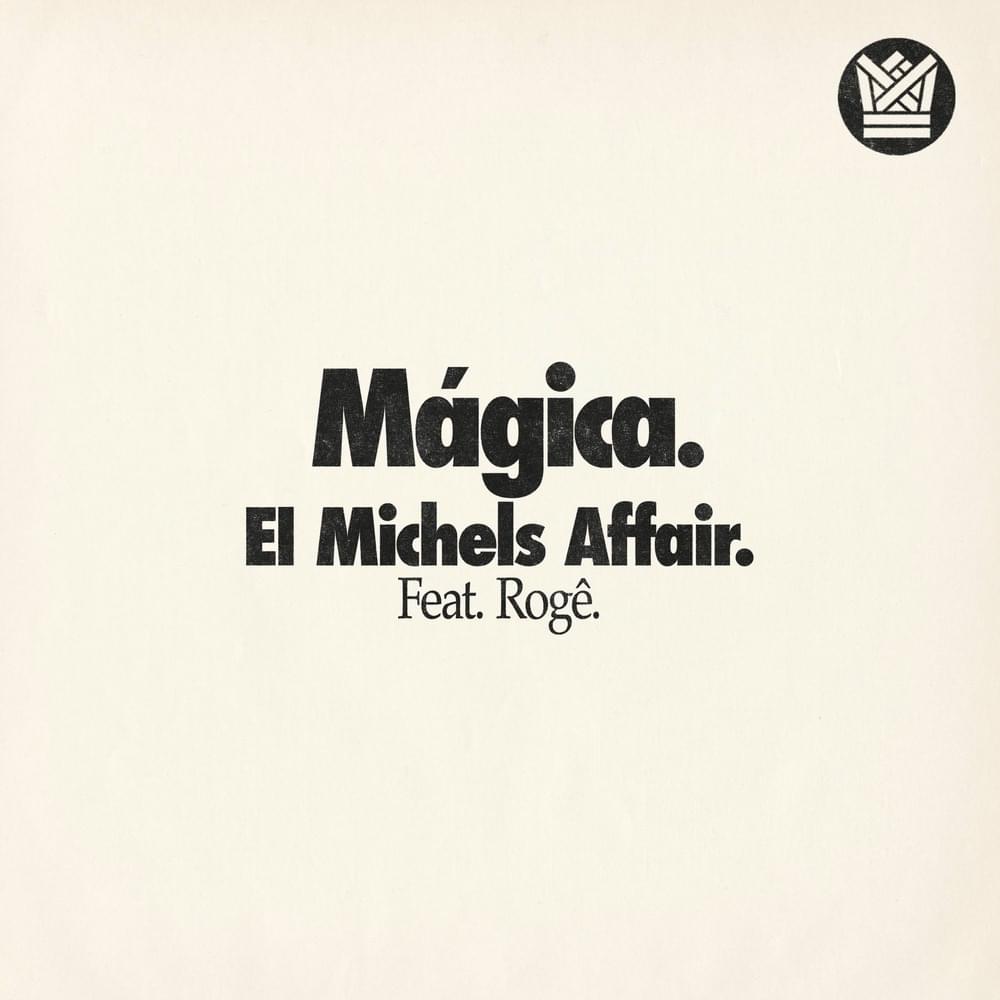 Album cover art for "Mágica" by El Michels Affair