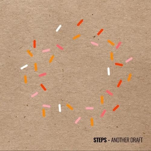 Album cover art for "Another Draft" by STEPS (PROD)