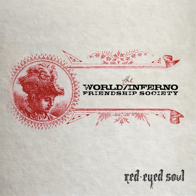 Only Anarchists Are Pretty by The World/Inferno Friendship Society